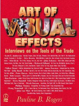 Paperback The Art of Visual Effects: Interviews on the Tools of the Trade Book