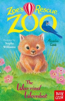 Paperback Zoe's Rescue Zoo: The Worried Wombat Book