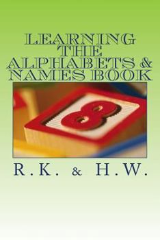 Paperback Learning The Alphabets & Names Book: Alphabet & Name Book