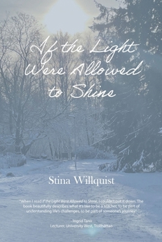 Paperback If the Light Were Allowed to Shine Book