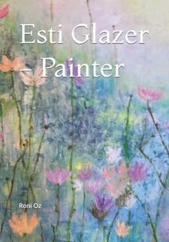 Paperback Esti Glazer - Painter Book