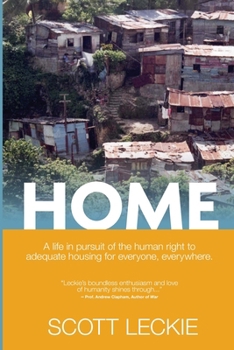 Home : A Life in Pursuit of the Human Right to Adequate Housing for Everyone, Everywhere