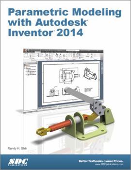 Paperback Parametric Modeling with Autodesk Inventor 2014 Book