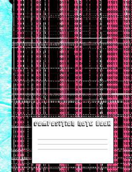 Composition Notebook : Binary Code and Computer Glitch Wide Ruled Large (8. 5 X 11 ) School Notebook for Gamers, Boys, Girls, Computer Geeks and Retro Game Fans