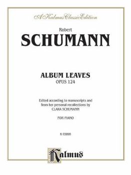 Paperback Album Leaves (Albumblätter), Op. 124 (Kalmus Edition) Book