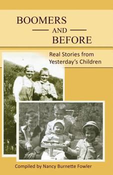 Paperback Boomers and Before: Real Stories from Yesterday's Children Book