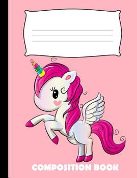 Paperback Composition Book: Unicorn Composition Notebook Wide Ruled Book