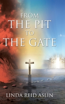 Hardcover From the Pit to the Gate Book
