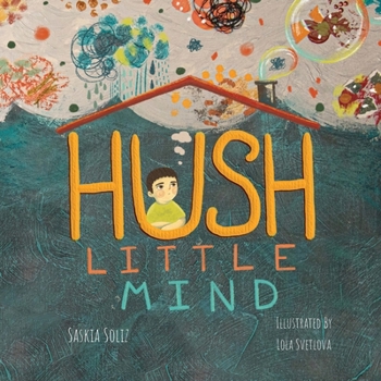 Paperback Hush Little Mind Book