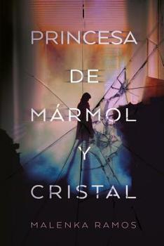 Paperback Princesa de Marmol Y Cristal [Spanish] Book