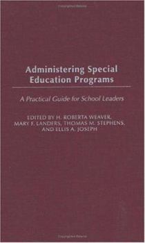 Hardcover Administering Special Education Programs: A Practical Guide for School Leaders Book