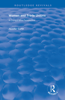 Hardcover Women and Trade Unions: A Comparative Perspective Book