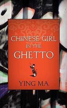 Paperback Chinese Girl in the Ghetto Book