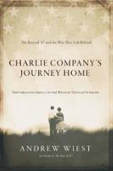 Hardcover Charlie Company Journeys Home: The Forgotten Impact on the Wives of Vietnam Veterans Book