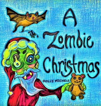 A Zombie Christmas (Zombies for Kids)