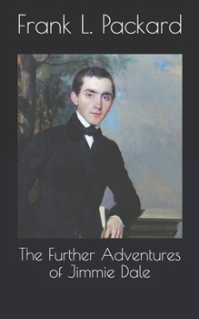 The Further Adventures of Jimmie Dale