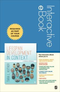 Printed Access Code Lifespan Development in Context Interactive eBook: A Topical Approach Book