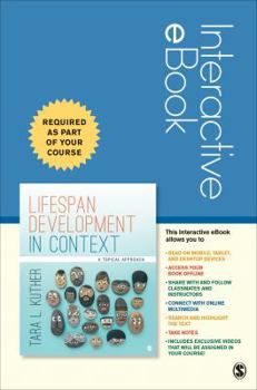 Lifespan Development in Context Interactive EBook : A Topical Approach