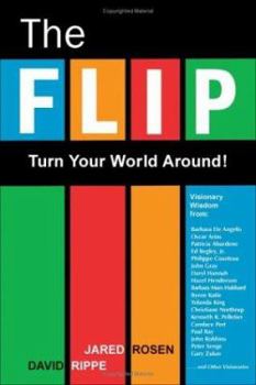 Hardcover The Flip: Turn Your World Around! Book