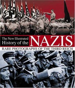 Paperback The New Illustrated History of the Nazis Book