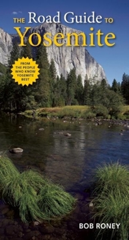Paperback The Road Guide to Yosemite Book