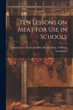 Paperback Ten Lessons on Meat for use in Schools Book