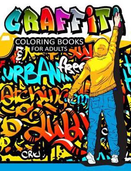 Paperback Graffiti Coloring Books for Adults: Illustrated Graffiti Designs Book