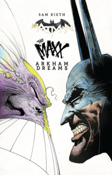 Batman/The Maxx: Arkham Dreams - Book  of the Batman: Miniseries