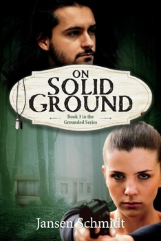 Paperback On Solid Ground: Book 3 in the Grounded Series Volume 3 Book