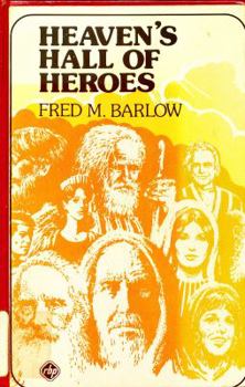 Paperback Heaven's hall of heroes Book