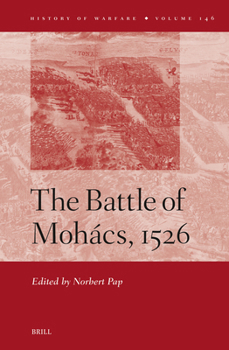Hardcover The Battle of Mohács, 1526 Book