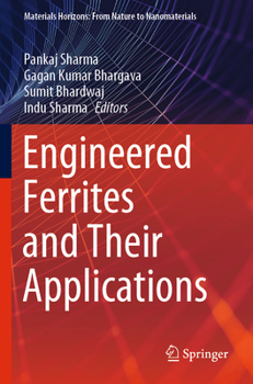 Paperback Engineered Ferrites and Their Applications (Materials Horizons: From Nature to Nanomaterials) Book