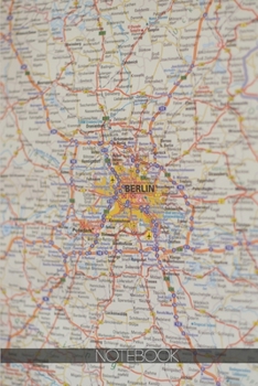 Notebook: Berlin travel map Germany [110 pages]: Berlin travel map Germany