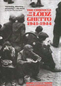 Paperback The Chronicle of the Lodz Ghetto, 1941-1944 Book