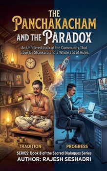 The Panchakacham and the Paradox (Sacred Dialogues)