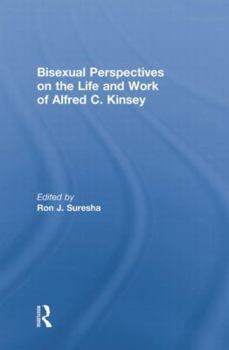 Paperback Bisexual Perspectives on the Life and Work of Alfred C. Kinsey Book