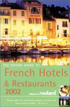 Paperback The Rough guide to French Hotels & Restaurants, 2002 Book