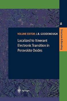 Paperback Localized to Itinerant Electronic Transition in Perovskite Oxides Book