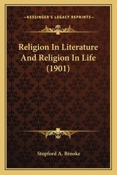 Religion In Literature And Religion In Life (1901)