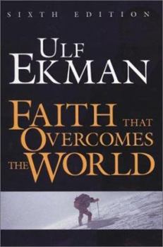 Paperback Faith That Overcomes the World Book