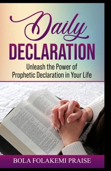 Paperback Daily Declaration: A compilation of personalized Bible verses for every situation. Book