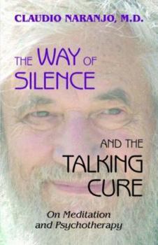 Paperback The Way of Silence and the Talking Cure Book