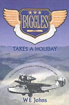 Paperback Biggles Takes a Holiday Book