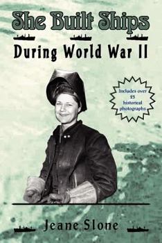 Paperback She Built Ships During WW II Book
