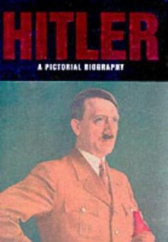 Hardcover Hitler: a Pictorial History Book