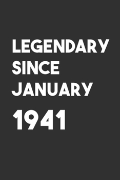 Legendary Since January 1941: 6x9 Journal for Writing Down Daily Habits,Diary,Notebook,Gag Gift -120 Pages-( Birthday Blank Lined Notebook)
