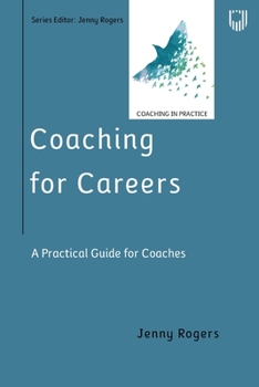 Paperback Coaching for Careers: A Practical Guide for Coaches (Coaching in Practice Series) Book