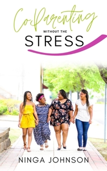 Paperback Co-Parenting without the Stress Book