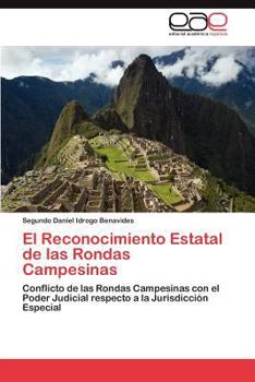 Paperback El Reconocimiento Estatal de Las Rondas Campesinas [Spanish] Book