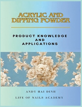 Paperback Acrylic and Dipping Powder - Product Knowledge and Applications Book